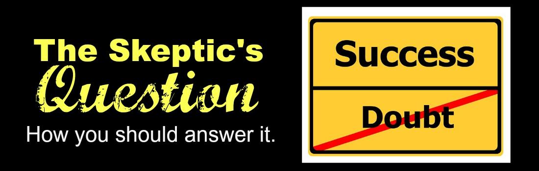 the-skeptic-s-question