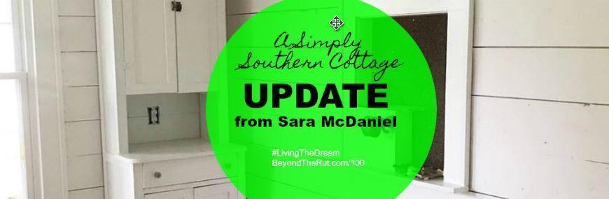 A Simply Southern Cottage Update from Sara McDaniel – BtR 100