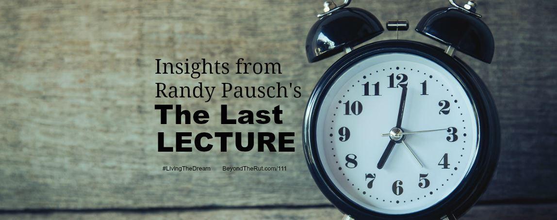 The Last Lecture - BtR 111