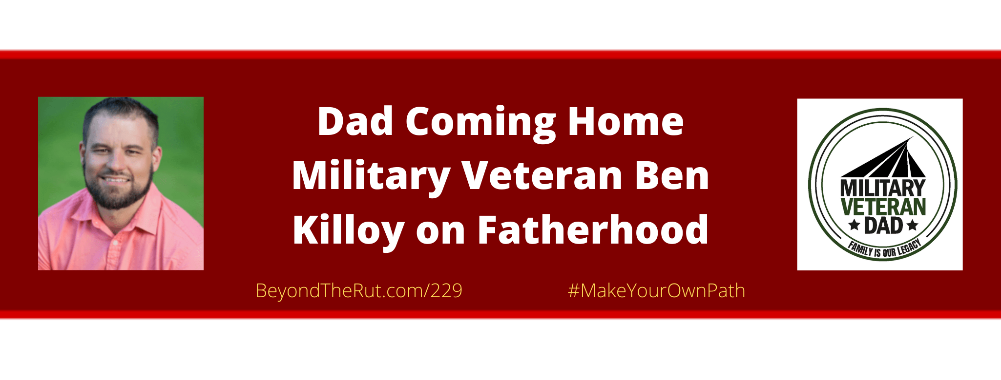 Ben Killoy Helps That Dad Coming Home