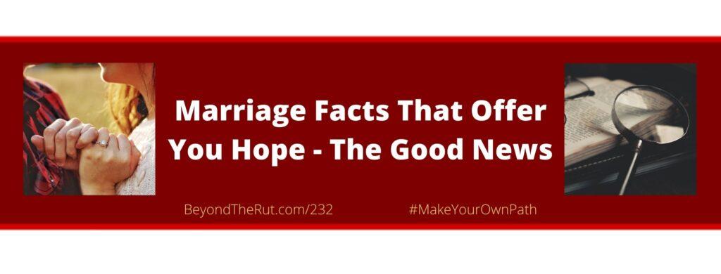 marriage facts beyond the rut