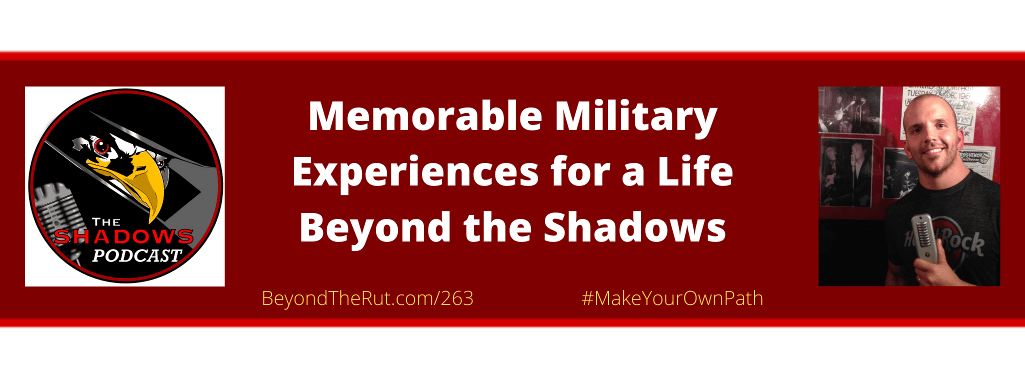 These memorable military experiences have shaped our views on leadership and life.