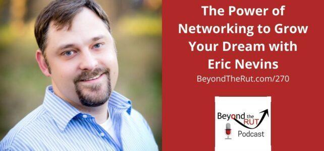 Eric Nevins discusses the power of networking in growing the Christian podcast
