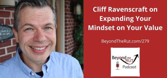 Cliff Ravenscraft talks about the mindset shifts that build your confidence to charge more and charge what you're worth.