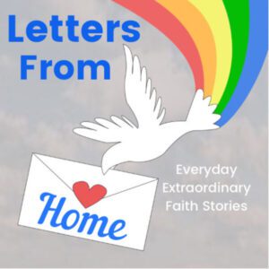 letters from home podcast