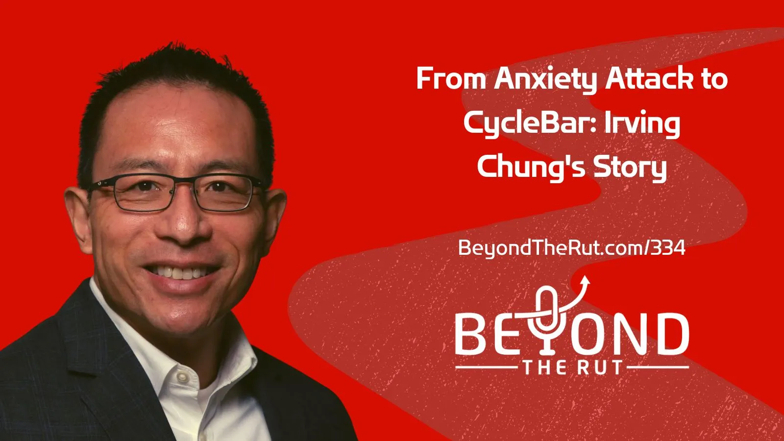 From Anxiety Attack to CycleBar: Irving Chung's Story