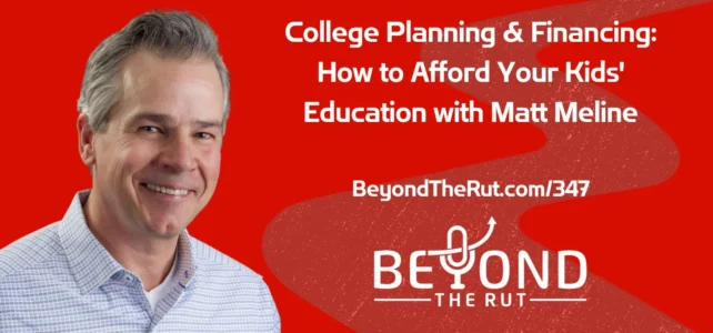 Matt Meline is a CFP helping empty-nesters plan for a financially sound future starting with playing for their kids' education.