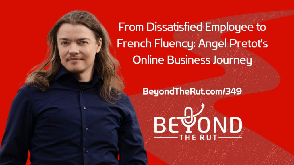 Angel Pretot left a job that had him dissatisfied with life to start an online business that helps English speakers acquire French fluency.