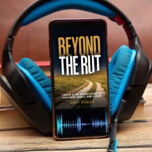 Download the audiobook for free of Beyond the Rut: Create a Life Worth Living in Your Faith, Family, and Career.