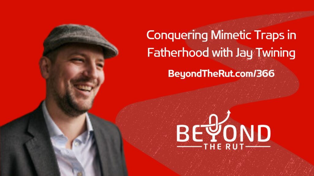 Jay Twining is the host of Feel Good Fatherhood and is helping fathers break free of the mimetic traps that have them stuck in a rut.